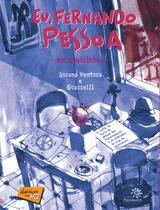 Livro - Eu, Fernando Pessoa em quadrinhos