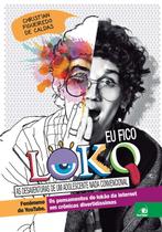 Livro - Eu fico loko 1