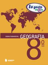 Livro - Eu gosto m@is Geografia 8º ano Livro - Eu gosto m@is Geografia 8º ano