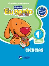 Livro - Eu gosto mais Ciências 1º ano