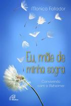 Livro - Eu, mãe de minha sogra