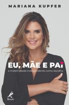 Livro - Eu, mãe e pai Livro - Eu, mãe e pai