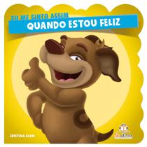 Livro - Eu me sinto assim: Quando estou feliz