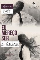 Livro - Eu mereço ser a unica