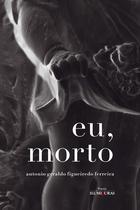 Livro - Eu, morto Livro - Eu, morto