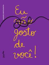 Livro - Eu (Nao) Gosto De Voce!