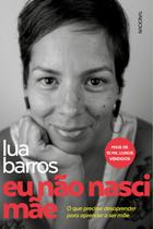 Livro - Eu não nasci mãe
