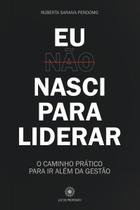 Livro - Eu não nasci para liderar
