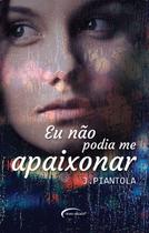 Livro - Eu não podia me apaixonar Livro - Eu não podia me apaixonar
