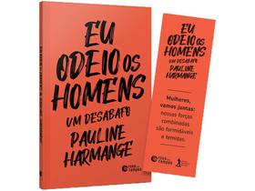 Livro Eu Odeio os Homens Um Desabafo - Pauline Harmange com Marcador