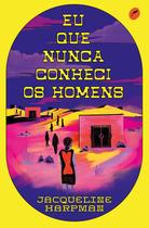 Livro - Eu que nunca conheci os homens