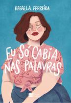 Livro - Eu só cabia nas palavras Livro - Eu só cabia nas palavras