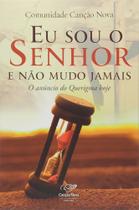 Livro - Eu Sou o Senhor e Não Mudo Jamais