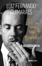 Livro Eu Sou Uma Série de 11 Capítulos Luiz Fernando Guimarães