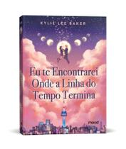Livro - Eu te encontrarei onde a linha do tempo termina