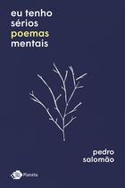 Livro - Eu tenho sérios poemas mentais