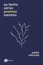 Livro - Eu tenho sérios poemas mentais