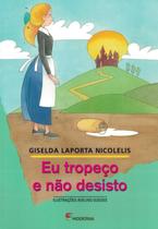 Livro - Eu tropeço e não desisto Livro - Eu tropeço e não desisto