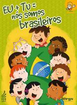 Livro - Eu+tu=nos somos brasileiros