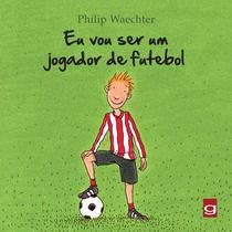 Livro - Eu vou ser um jogador de futebol