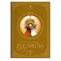 Livro Eucaristia (Devocionário 3) Livro Eucaristia (Devocionário 3)