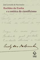 Livro - Euclides da Cunha e a estética do cientificismo