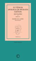 Livro - Eutífron, Apologia de Sócrates e Críton, de Platão