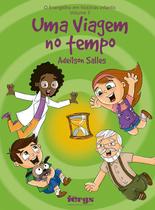 Livro - Evangelho em histórias infantis - Volume 3 - Uma viagem no tempo