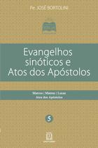 Livro - Evangelhos sinóticos e atos dos apóstolos