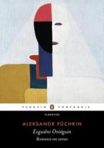 Livro Evguiêni Oniéguin Romance em Versos Aleksandr Púchkin