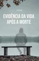 Livro Evidências Da Vida Após A Morte