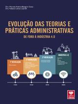 Livro - Evolucao Das Teorias E Praticas Administrativas