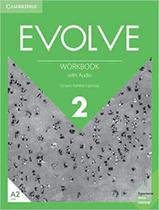 Livro - Evolve 2 - Wb With Audio Online - 1St Ed - CAMBRIDGE UNIVERSITY