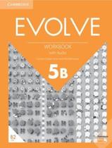Livro - Evolve 5B - Wb With Audio - 1St Ed