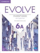Livro - Evolve 6A - Sb With Digital Pack - 1St Ed