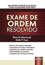 Livro - Exame de Ordem Resolvido - Ética ProfissionaL - OAB 1ª Fase