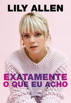 Livro - Exatamente o que eu acho