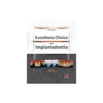 Livro - Excelência Clínica em Implantodontia - Bezerra - Quintessence