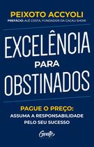 Livro - Excelência para obstinados