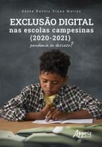 Livro - Exclusão Digital nas Escolas Campesinas (2020-2021)