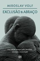 Livro - Exclusão e abraço