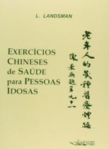 Livro Exercicios Chineses De Saude Para Pessoas Idosas