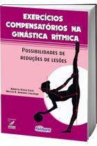 Livro Exercícios Compensatórios Na Ginástica Rítmica - Fontoura