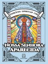 Livro - Exercicios Espirituais Com Nossa Senhora Aparecida Livro - Exercicios Espirituais Com Nossa Senhora Aparecida