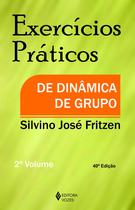 Livro - Exercícios práticos de dinâmica de grupo Vol. II