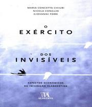 Livro Exercito Dos Invisiveis, O