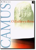 Livro - EXÍLIO E O REINO,O Livro - EXÍLIO E O REINO,O