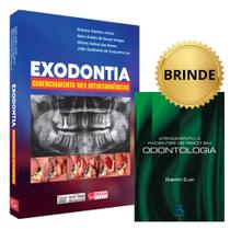 Livro: Exodontia Gerenciamento Das Intercorrências + Atendimento A Pacientes De Risco Em Odontologia - Doctor Livros