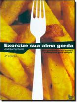 Livro - Exorcize Sua Alma Gorda