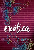 Livro - Exótica